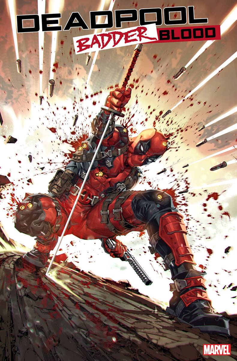 DEADPOOL BADDER BLOOD #1 (OF 5) 25 COPY INCV KAEL