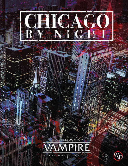 Chicago By Night - Vampire The Masquerade Sourcebook