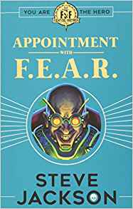 Fighting Fantasy: Appointment With F.E.A.R. Paperback