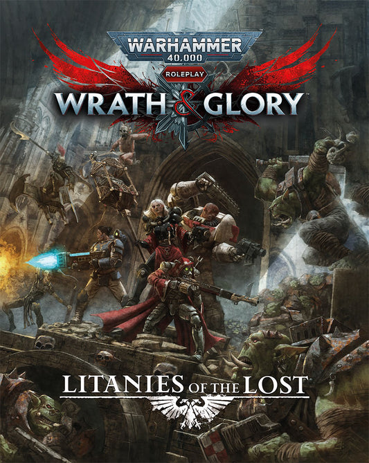 Wrath & Glory: Litanies of The Lost