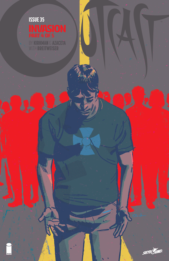 OUTCAST BY KIRKMAN & AZACETA #35 (MR)