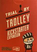 Trial By Trolley Card Game: Kickstarter Expansion