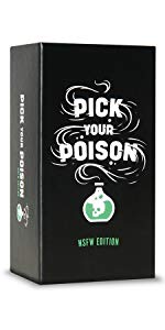 Pick Your Poison NSFW edition: Card Game