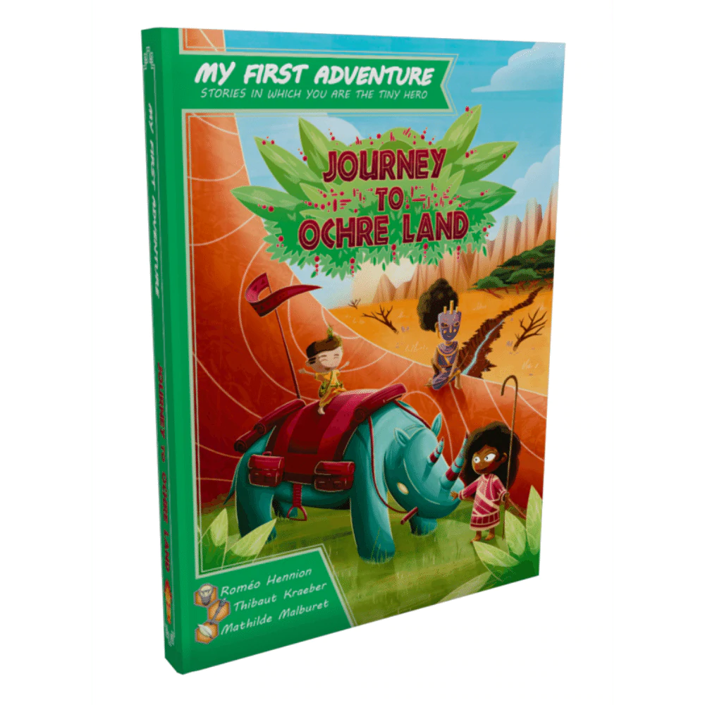 MY FIRST ADVENTURE: JOURNEY TO OCHRE LAND