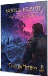 Ghoul Island Act 3: Clean Up Crew