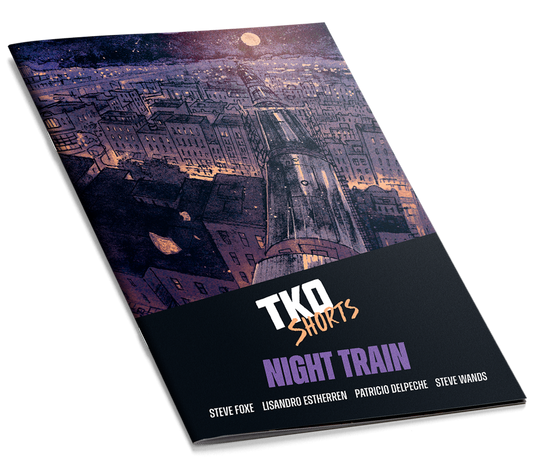 TKO Shorts 003 - Night Train