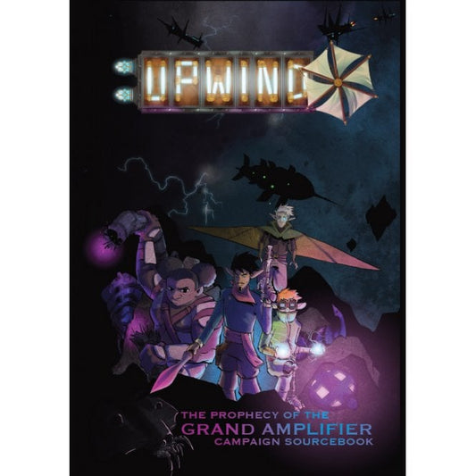 UPWIND RPG: THE GRAND AMPLIFIER CAMPAIGN